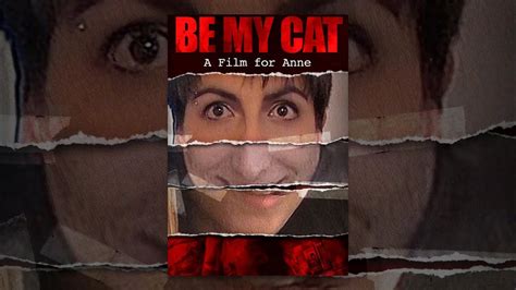 be my cat a film for anne|is be my cat real.